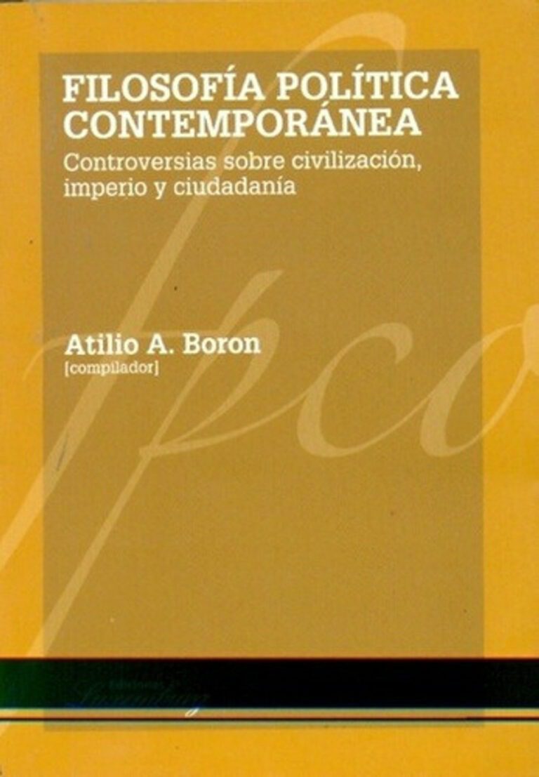 Filosofía Política Contemporánea: controversias sobre civilización, imperio y ciudadanía.