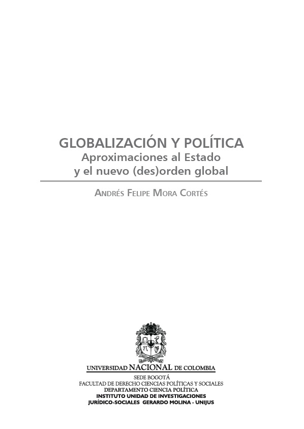 Globalización y política: aproximaciones al Estado y el nuevo (des ...