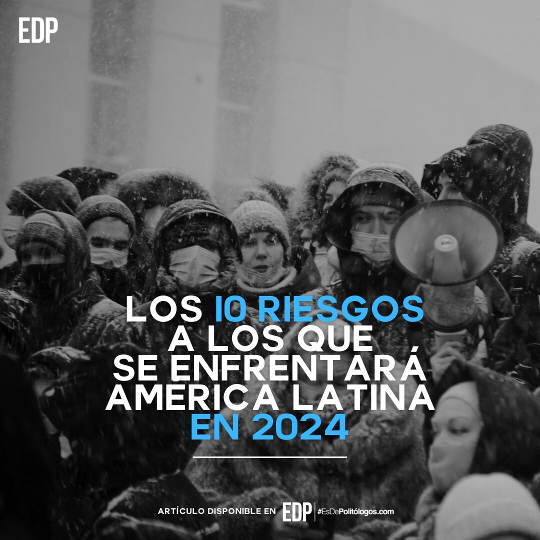 10 riesgos a los que se enfrentará América Latina en 2024