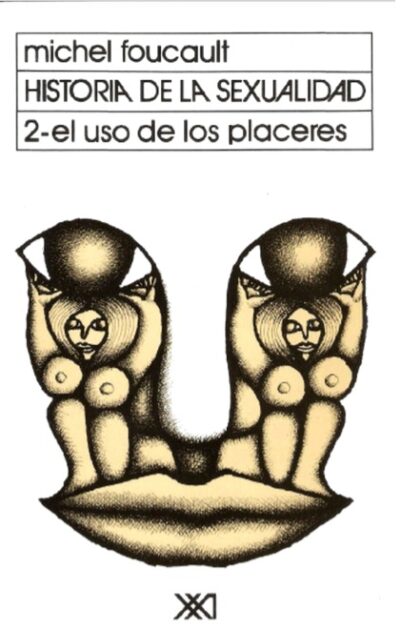 Historia de la sexualidad 2: el uso de los placeres
